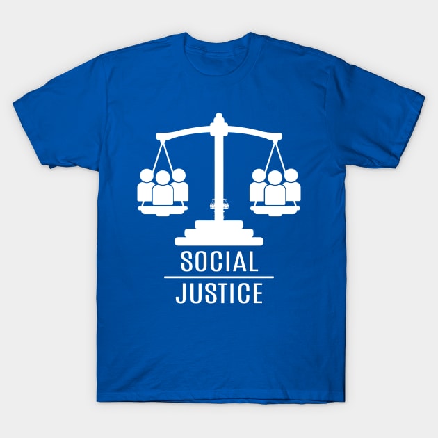 Social Justice T-Shirt by WorldDays